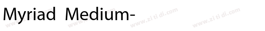 Myriad  Medium字体转换